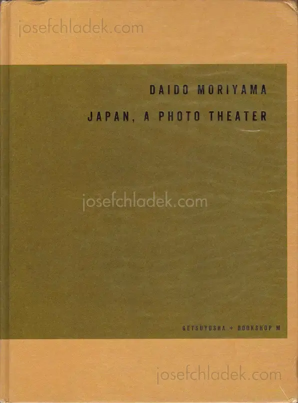 Cover of Daido Moriyama - Japan, A Photo Theater (English Version - 2018 Reprint)
