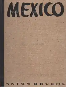 Anton Bruehl - Mexico