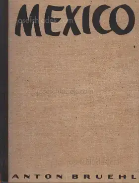 Cover of Anton Bruehl - Mexico