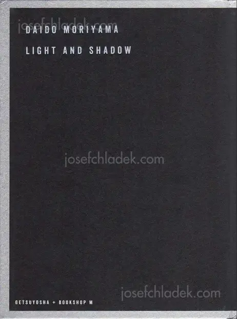 Cover of Daido Moriyama - Ligh and Shadow (English Version - 2019 Reprint)