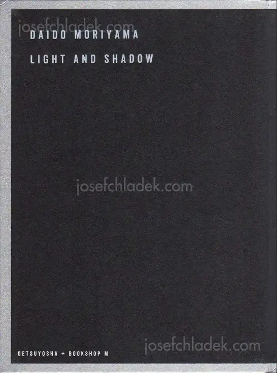 Cover of Daido Moriyama - Ligh and Shadow (English Version - 2019 Reprint)