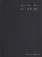 Daido Moriyama - Ligh and Shadow (English Version - 2019 Reprint) - Book photo 4