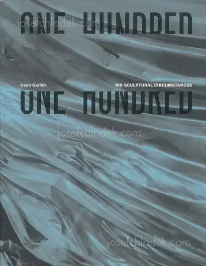 Cover of Dean Garlick - 100 Sculptural Circumstances