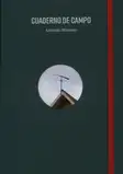 Antonio Moreno - Cuaderno de campo