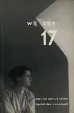 Joan van der Keuken - Wij zijn 17