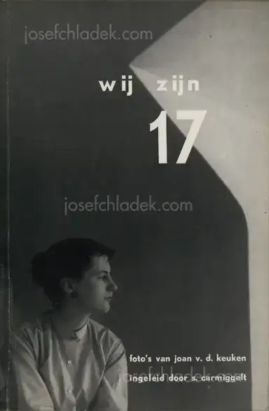 Joan van der Keuken - Wij zijn 17 Joan van der Keuken - Wij zijn 17