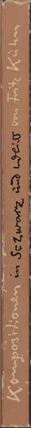 Book spine: Fritz Kühn - Kompositionen in Schwarz und Weiß