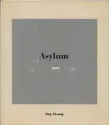 Dag Alveng - Asylum