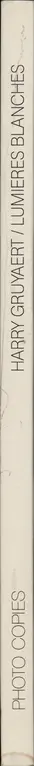 Book spine: Harry Gruyaert - Lumières blanches