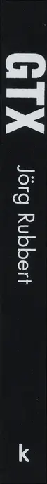 Book spine: Jörg Rubbert - GTX. Galveston/TX and the Gulf Coast
