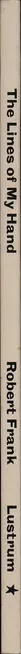 Book spine: Robert Frank - The Lines of My Hand