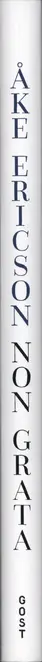 Book spine: Åke Ericson - Non Grata