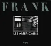 Robert Frank - Les Américains
