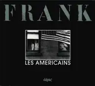 Robert Frank - Les Américains