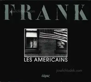 Robert Frank - Les Américains