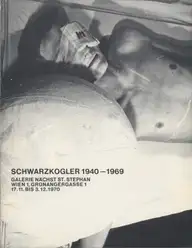 Rudolf Schwarzkogler - Schwarzkogler 1940 - 1969