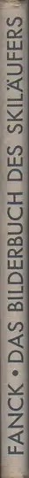 Book spine: Arnold Fanck - Das Bilderbuch des Skiläufers