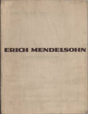  Erich Mendelsohn - Erich Mendelsohn. Das Gesamtschaffen ...