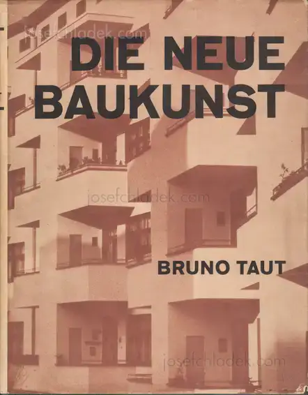 Cover of Bruno Taut - Die neue Baukunst in Europa und Amerika