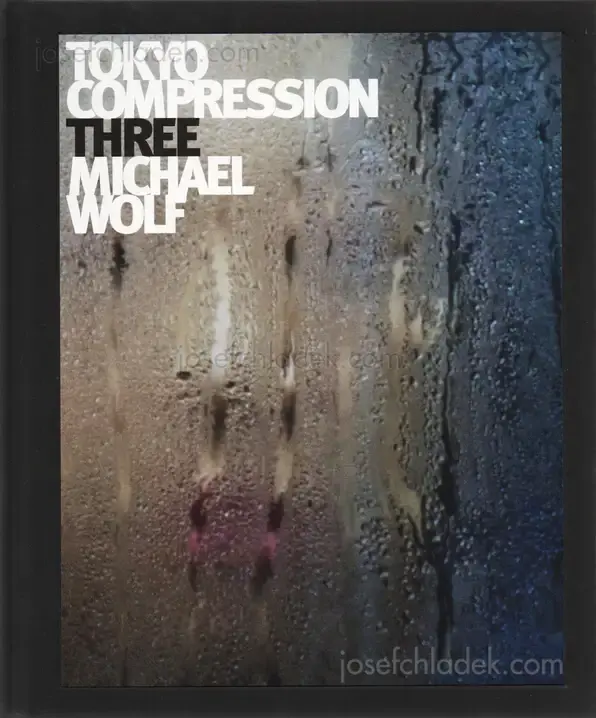 Cover of Michael Wolf - Tokyo Compression Three (special edition)