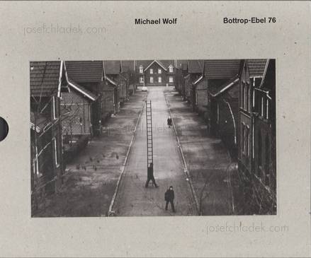  Michael Wolf - Bottrop-Ebel 76 (Slipcase front)