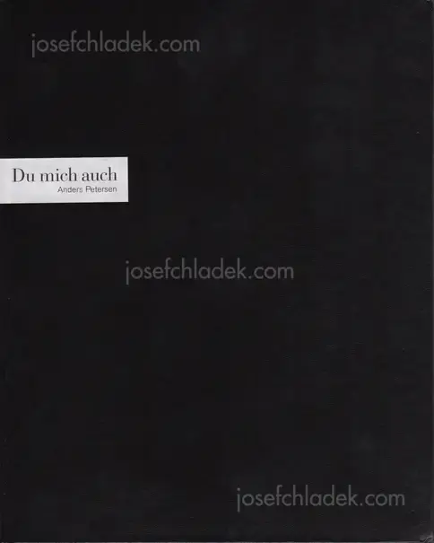 Cover of Anders Petersen - Du mich auch