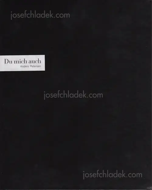 Cover of Anders Petersen - Du mich auch