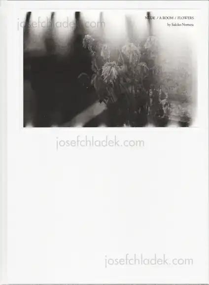 Cover of Sakiko Nomura - Nude/A Room/ Flowers