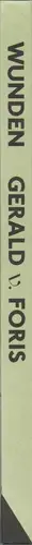 Book spine: Gerald von Foris - Wunden