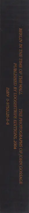 Book spine: John Gossage - Berlin in the Time of the Wall