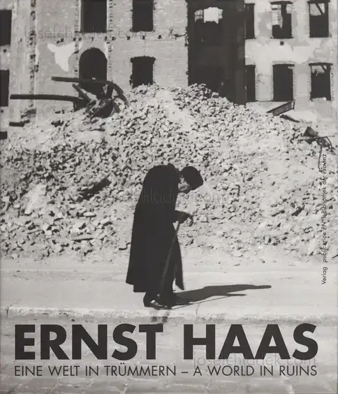 Cover of Ernst Haas - Welt in Trümmern / A World in Ruins