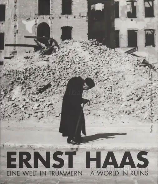 Cover of Ernst Haas - Welt in Trümmern / A World in Ruins