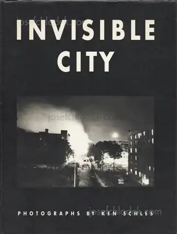Cover of Ken Schles - Invisible City