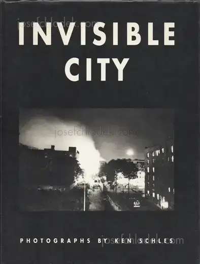 Cover of Ken Schles - Invisible City