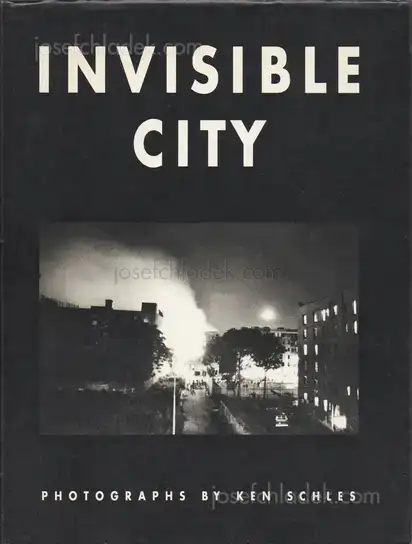 Cover of Ken Schles - Invisible City