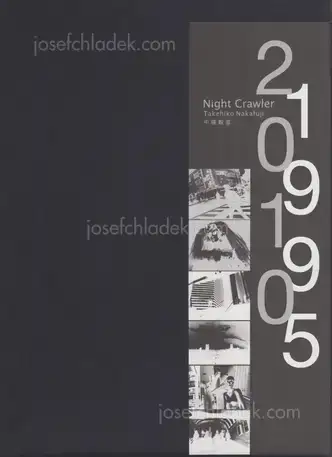 Cover of Takehiko Nakafuji - Night Crawler 1995 2010