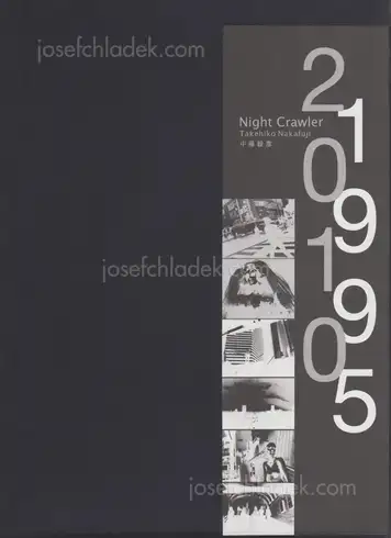 Cover of Takehiko Nakafuji - Night Crawler 1995 2010