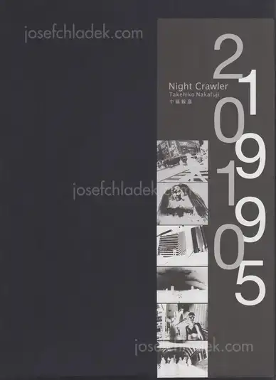 Cover of Takehiko Nakafuji - Night Crawler 1995 2010