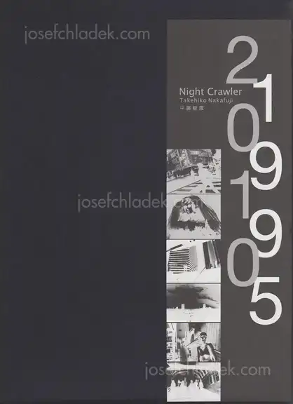 Cover of Takehiko Nakafuji - Night Crawler 1995 2010