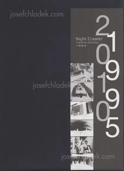 Cover of Takehiko Nakafuji - Night Crawler 1995 2010