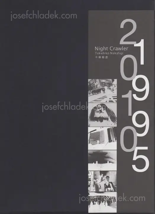 Cover of Takehiko Nakafuji - Night Crawler 1995 2010