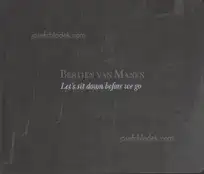 Bertien van Manen - Let's Sit Down Before We Go