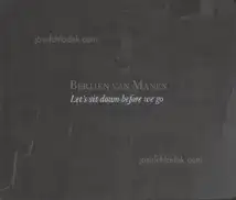 Bertien van Manen - Let's Sit Down Before We Go