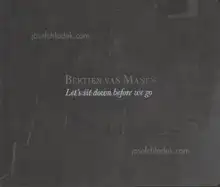 Bertien van Manen - Let's Sit Down Before We Go