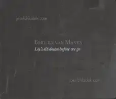 Bertien van Manen - Let's Sit Down Before We Go