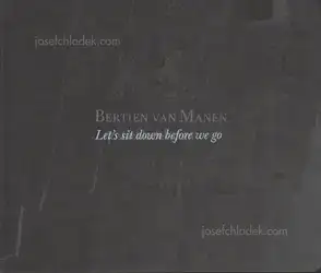 Cover of Bertien van Manen - Let's Sit Down Before We Go