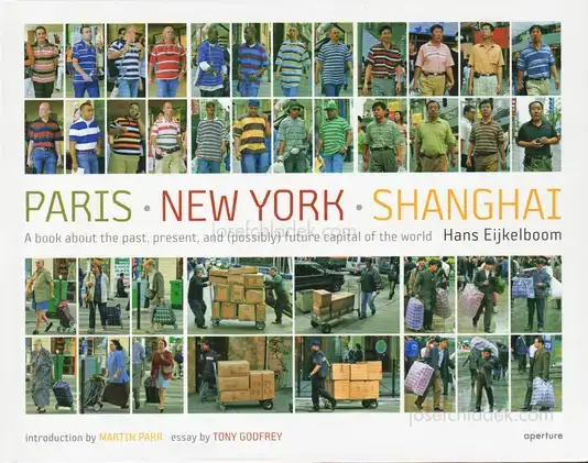 Cover of Hans Eijkelboom - Paris. New York. Shanghai. A book about the past, present, and (possibly) future capital of the world