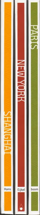 Book spine: Hans Eijkelboom - Paris. New York. Shanghai. A book about the past, present, and (possibly) future capital of the world