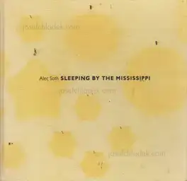Alec Soth - Sleeping by the Mississippi