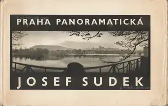 Josef Sudek - Praha panoramatická